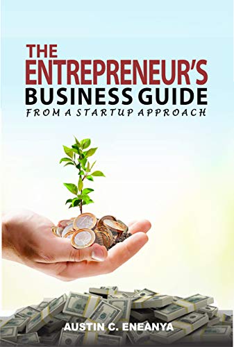The Entrepreneur’s Business Guide